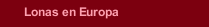 Lonas en Europa