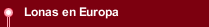 Lonas en Europa